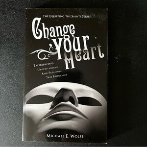 ✨ $5 Sale! Change Your Heart by Michael E Wolfe